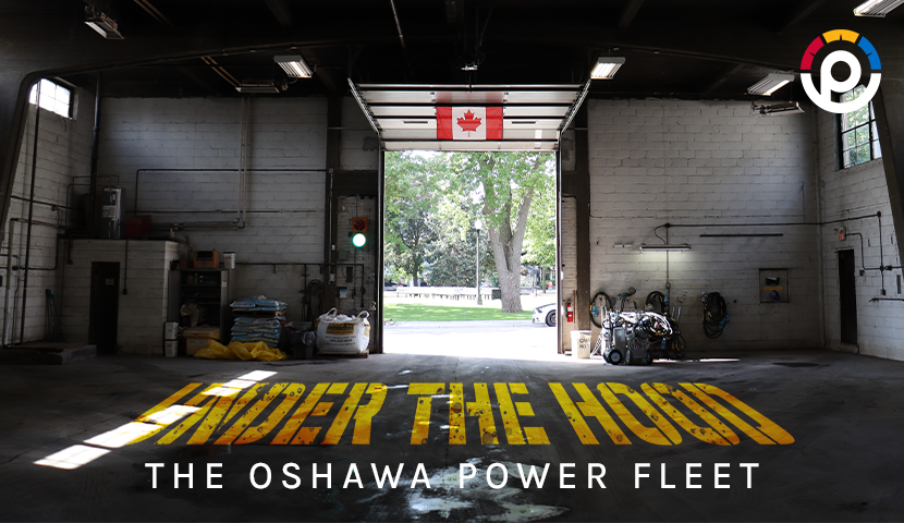 Under the Hood: The Oshawa Power Fleet