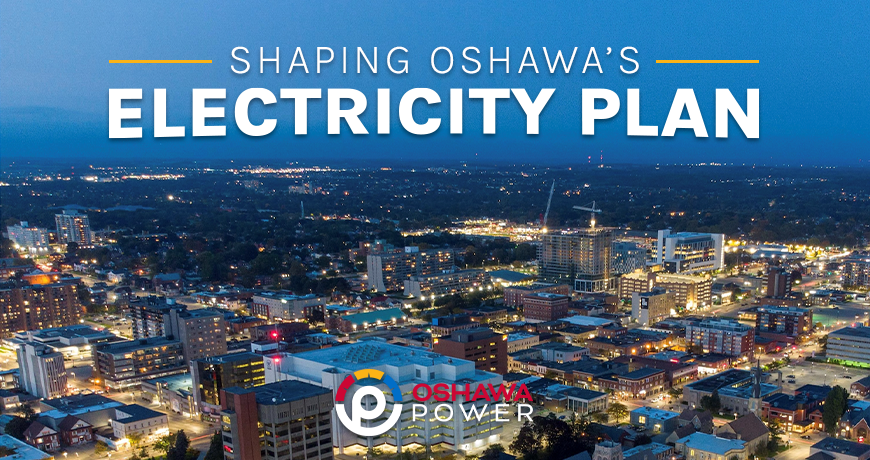 Thank You for Shaping Oshawa’s Electricity Plan: Survey Highlights