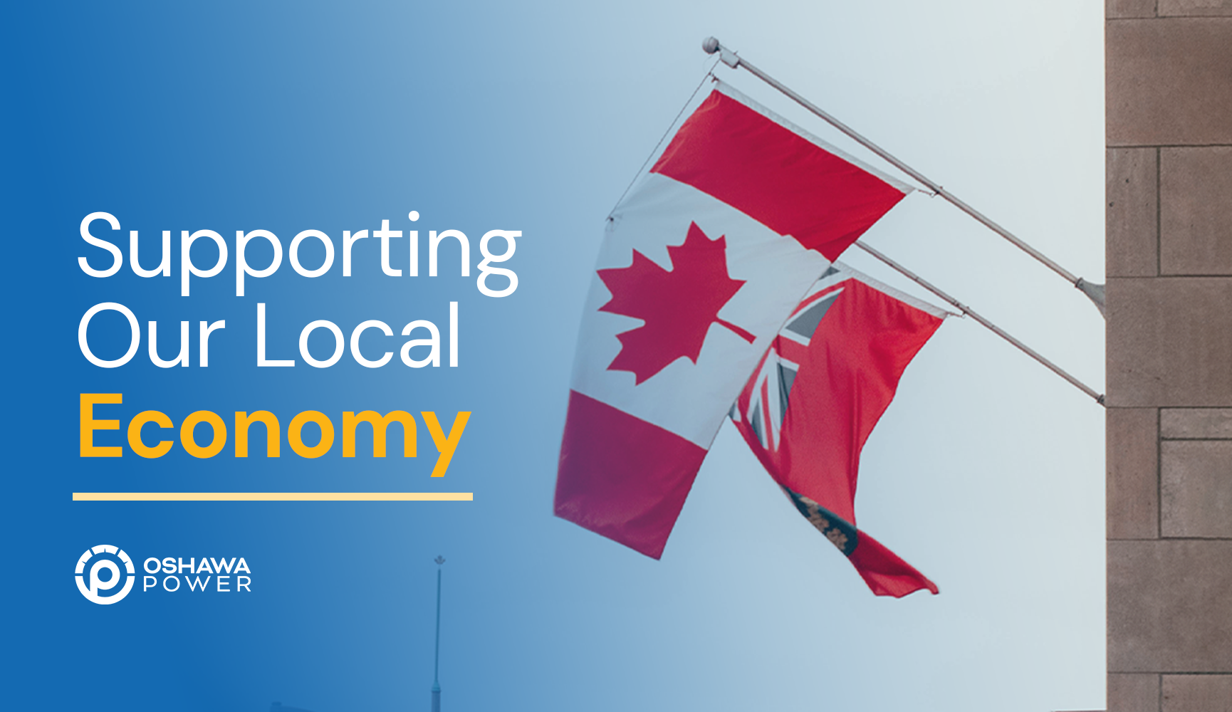 Oshawa Power Supports the Provincial Call to Procure Canadian Goods and Materials for its Electricity Distribution Operations