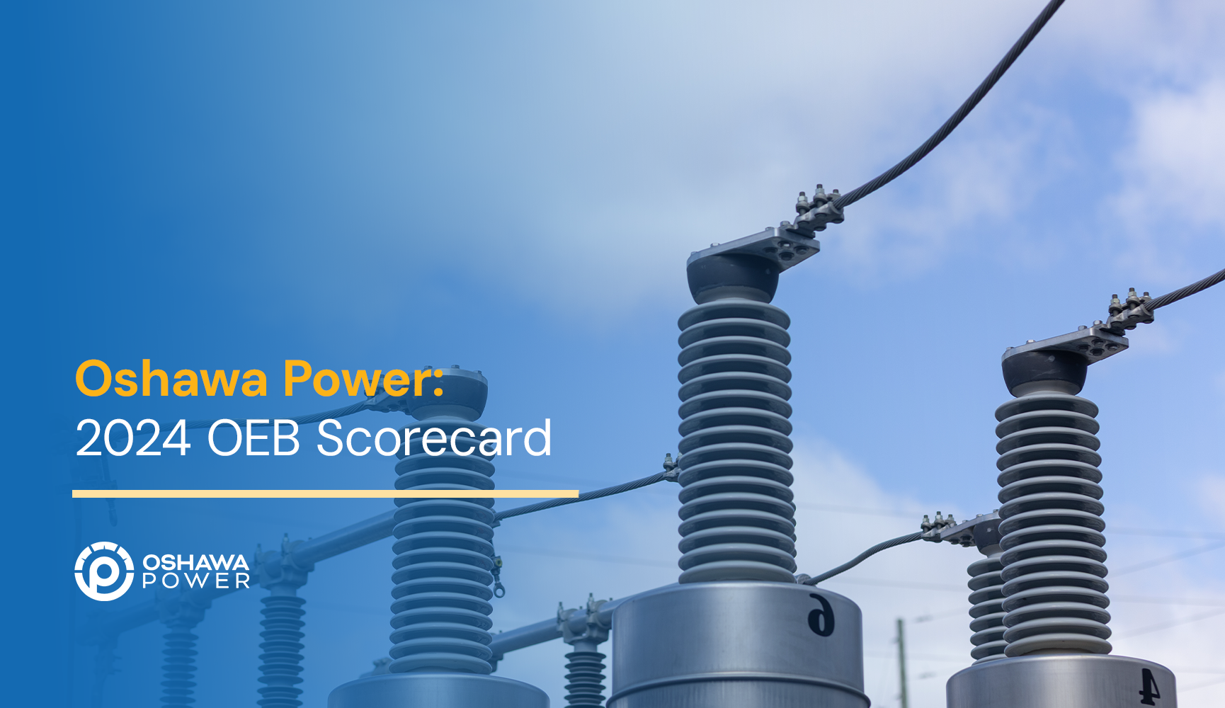 Oshawa Power’s 2024 OEB Scorecard